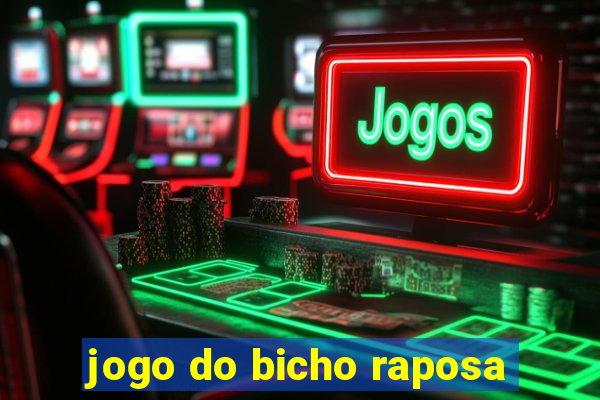 jogo do bicho raposa